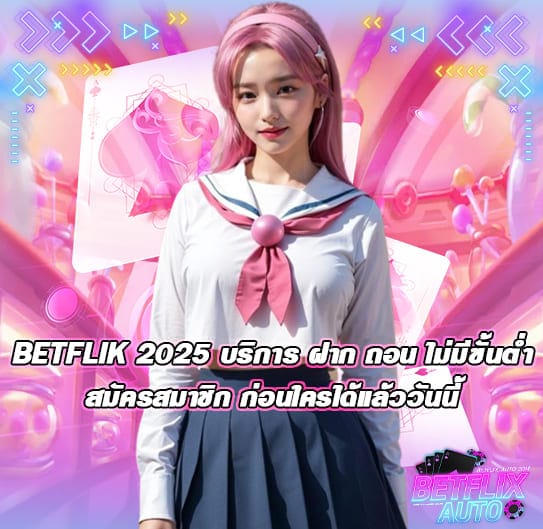 BETFLIK 2025